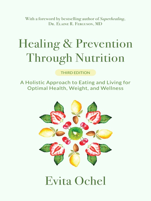 Title details for Healing & Prevention Through Nutrition by Evita Ochel - Available